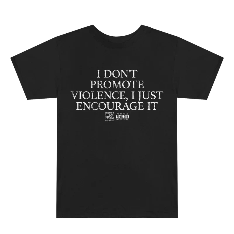 Black Eminem TDOSS T-shirt flat lay reading I Don't Promote Violence I Just Encourage It